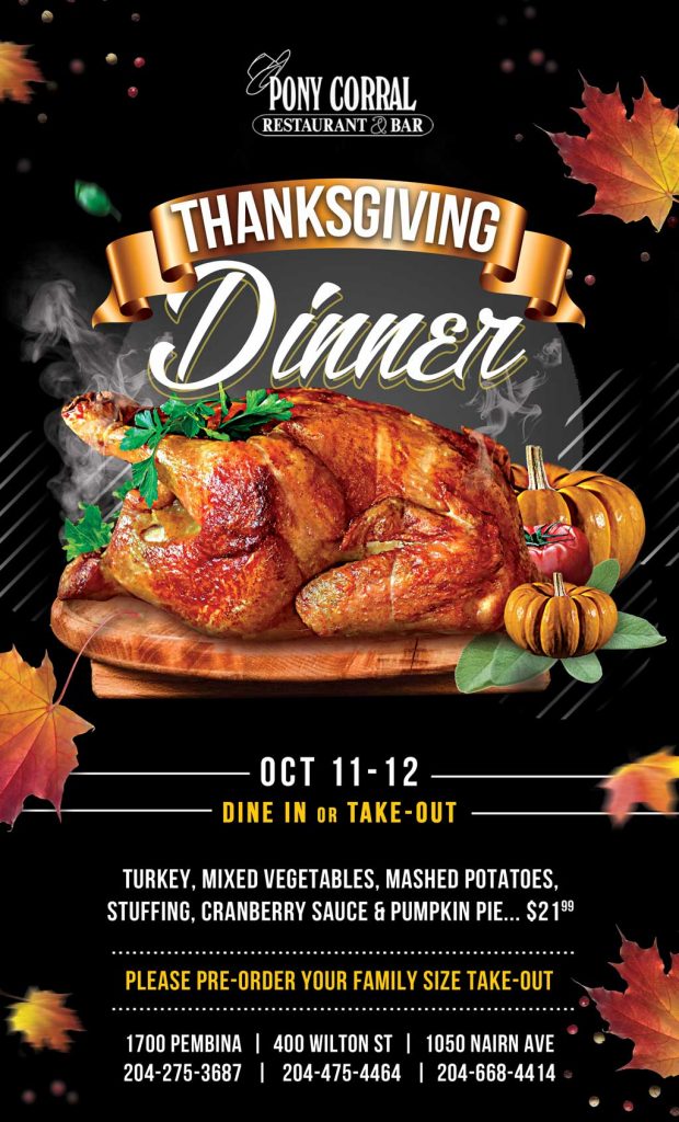 Thanksgiving Dinner only 21.99 Pony Corral Restaurant & Bar Winnipeg